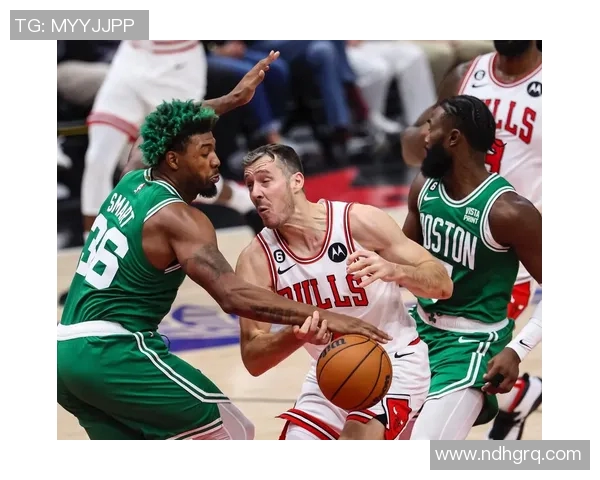 凯尔特人与公牛精彩对决录像回放全程分析与精彩瞬间集锦