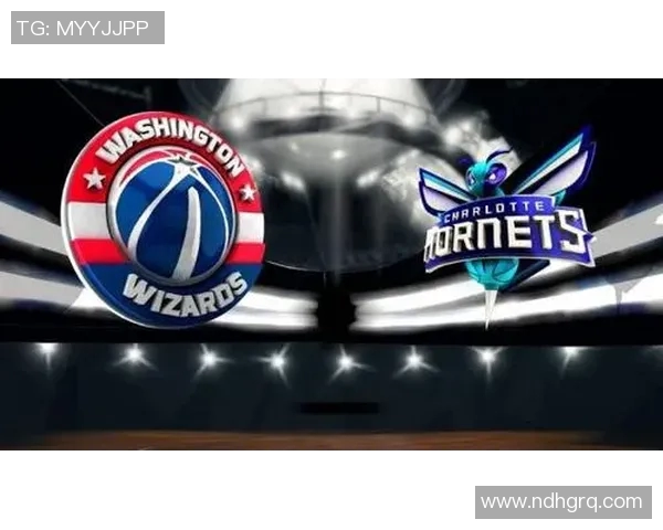 黄蜂惜败奇才104比108比赛回顾与精彩瞬间分析